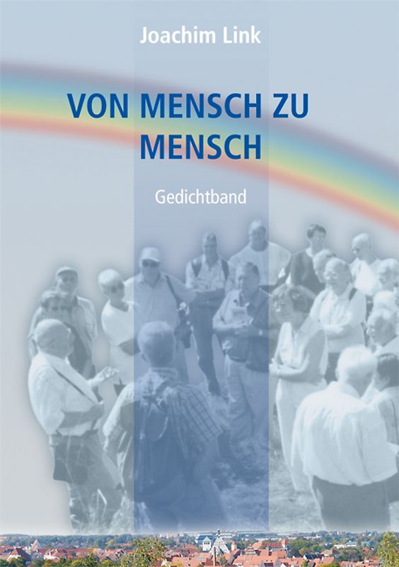 Von Mensch zu Mensch. Gedichtband