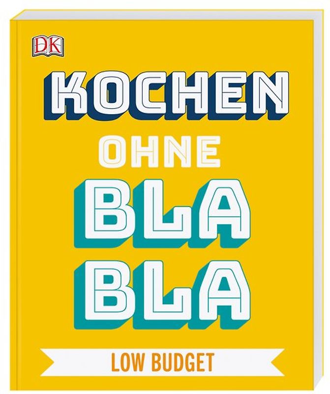 Kochen ohne Blabla Low Budget