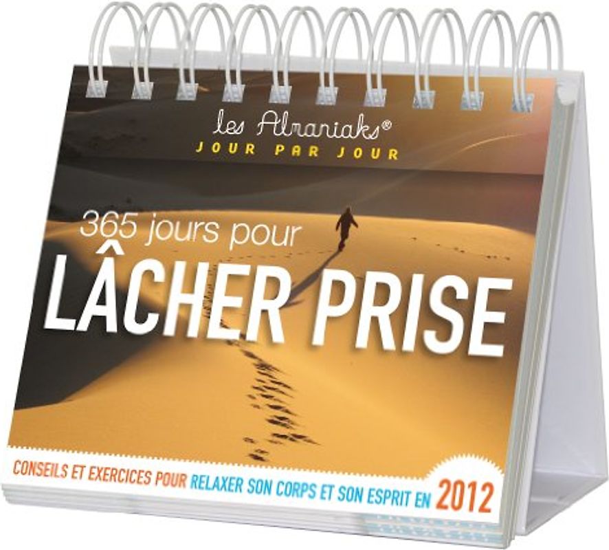 Lâcher prise en 2012