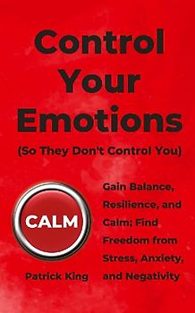 Control Your Emotions