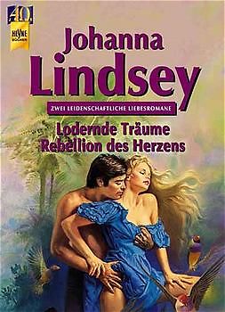 Lodernde Träume /Rebellion des Herzens