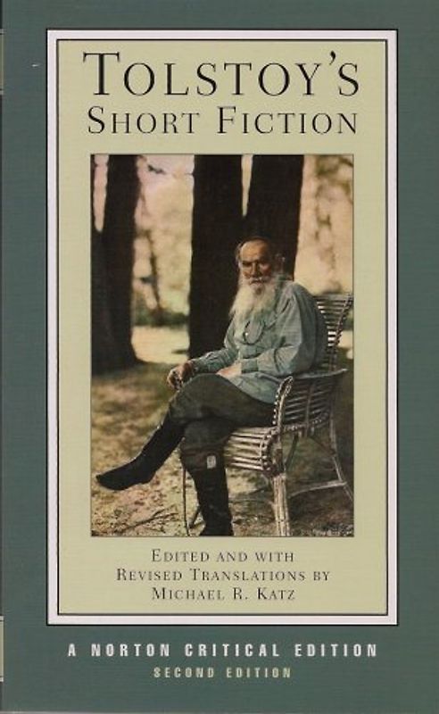 Tolstoy's Short Fiction (Norton Critical Editions) - Leo Nikolayevich Tolstoy