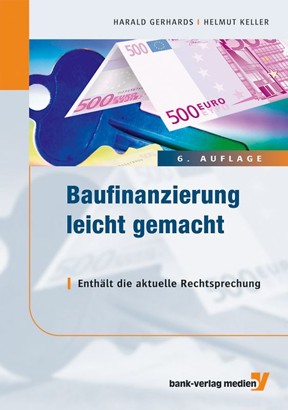 Baufinanzierung leicht gemacht