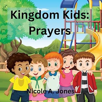 Kingdom Kids: Prayers