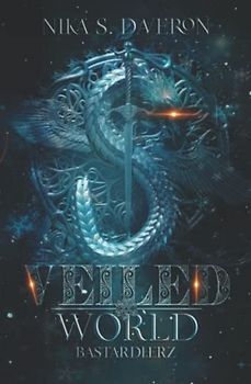 Veiled World: Bastardherz