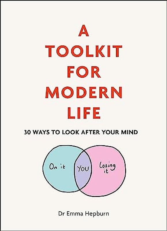 A Toolkit for Modern Life