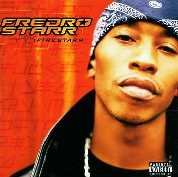 Fredro Starr - Firestarr