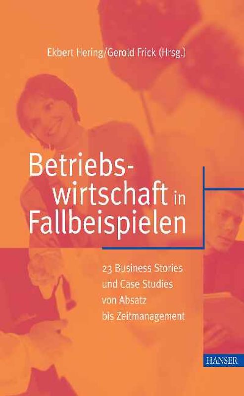 Betriebswirtschaft in Fallbeispielen