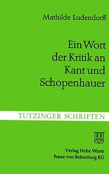 Ein Wort der Kritik an Kant und Schopenhauer