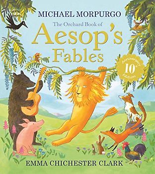 Orchard Book of Aesop's Fables - Michael Morpurgo