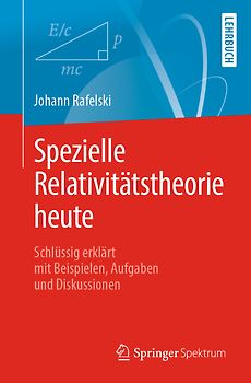 Spezielle Relativitätstheorie heute