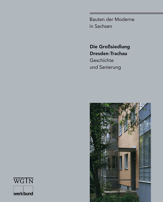 Die Großsiedlung Dresden-Trachau