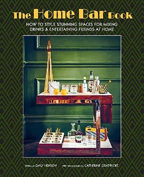 The Home Bar Book