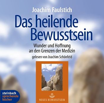 Das heilende Bewusstsein