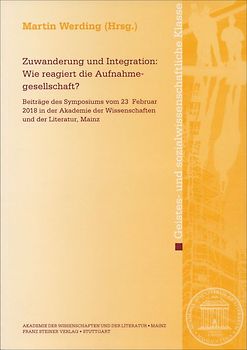 Zuwanderung und Integration: Wie reagiert die Aufnahmegesellschaft?