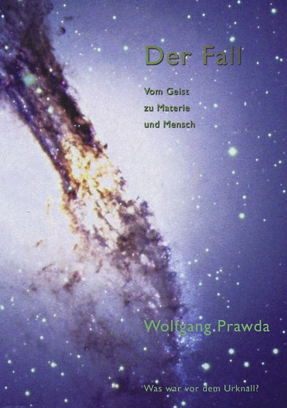 Der Fall - Vom Geist zu Materie und Mensch