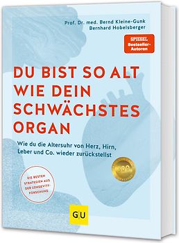 Du bist so alt wie dein schwächstes Organ