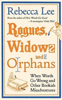 Rogues, Widows and Orphans