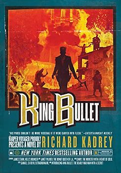 King Bullet: A Sandman Slim Novel (Sandman Slim, 12)