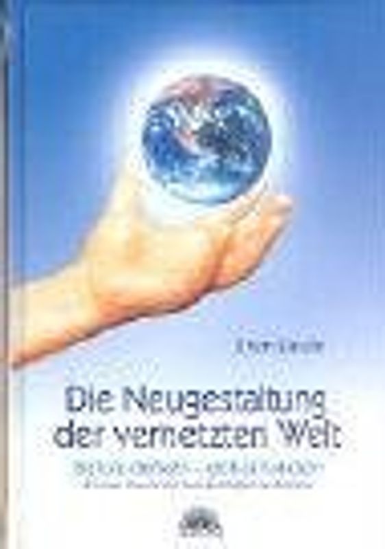 Die Neugestaltung der vernetzten Welt