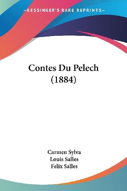 Contes Du Pelech (1884)
