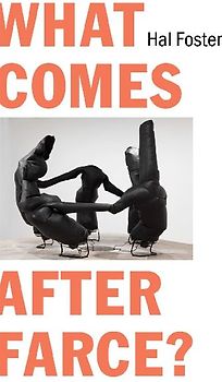 What Comes After Farce?