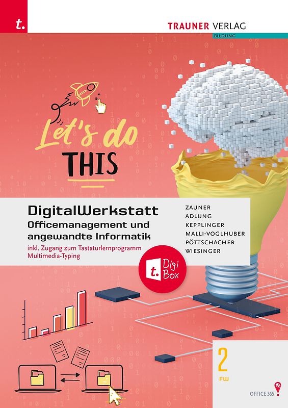 DigitalWerkstatt, Officemanagement und angewandte Informatik 2 FW Office 365 + TRAUNER-DigiBox
