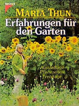 Erfahrungen für den Garten. Aussaattage, Pflanzzeiten, Erntetage