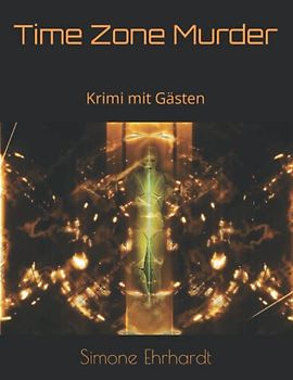 Time Zone Murder: Krimi mit Gästen