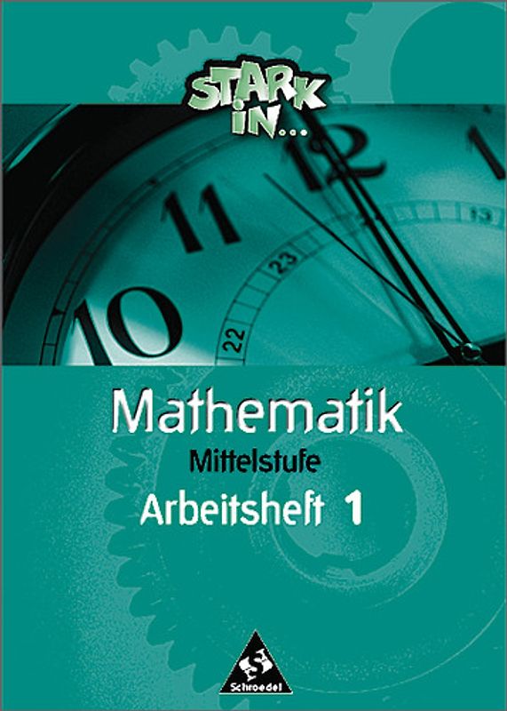 Stark in Mathematik / Stark in Mathematik - Ausgabe 2000. Mittel- und Oberstufe - Ausgabe 2000 / Arbeitsheft M1