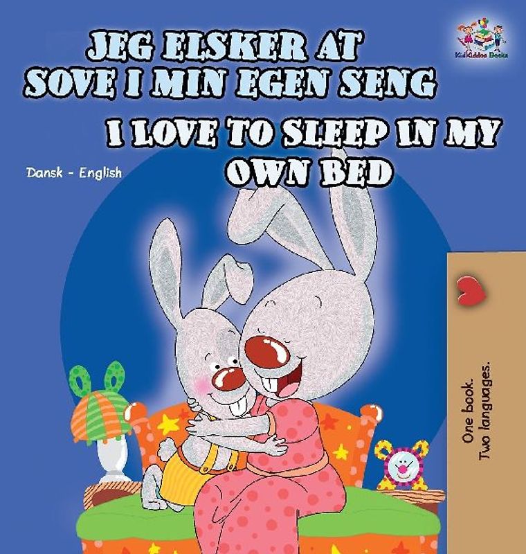 I Love to Sleep in My Own Bed (Danish English Bilingual Book for Kids)