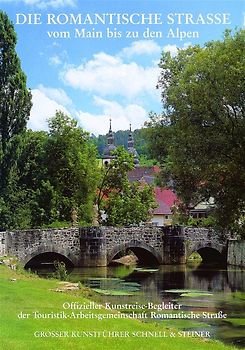 Die Romantische Straße vom Main bis zu den Alpen