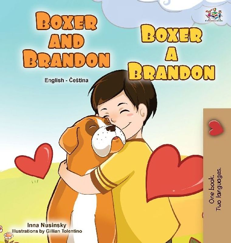 Boxer and Brandon (English Czech Bilingual Book for Kids)
