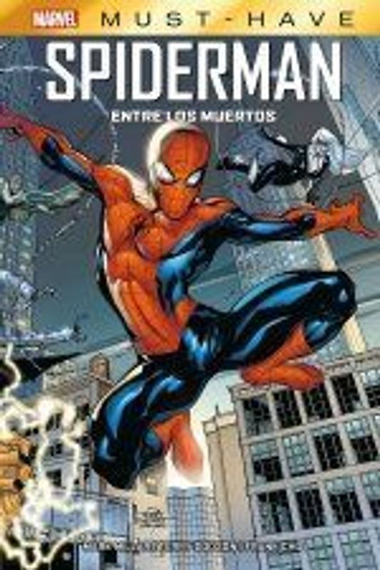 Marvel Must-Have. Spiderman: Entre los muertos