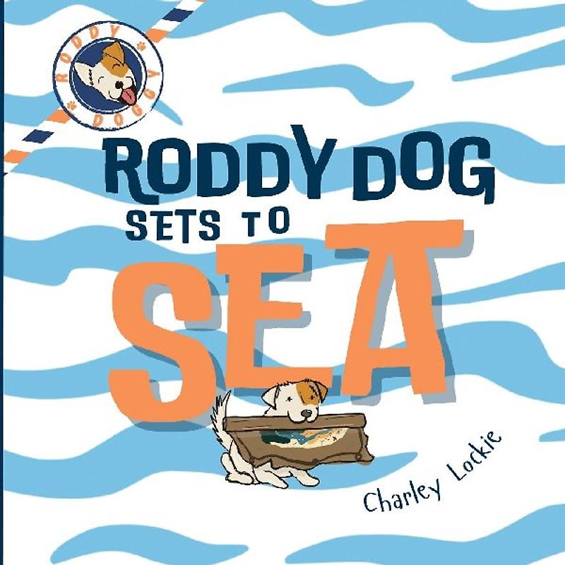 Roddy Dog Sets to Sea