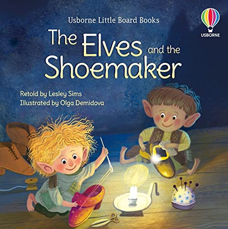 The Elves and the Shoemaker (Little Board Books)