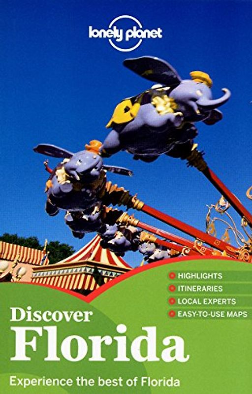 Discover Florida: Experience the best of Florida (Lonely Planet Discover Florida)