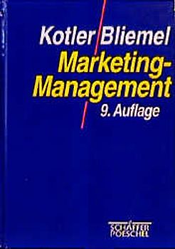 Marketing-Management. Analyse, Planung, Umsetzung und Steuerung