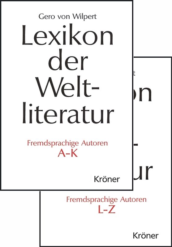 Lexikon der Weltliteratur - Fremdsprachige Autoren