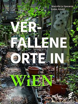 Verfallene Orte in Wien
