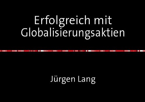 Erfolgreich mit Globalisierungsaktien