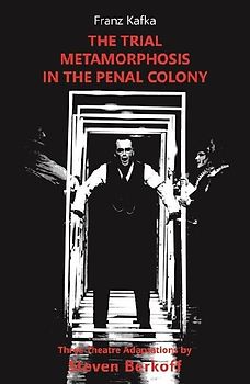 The Trial / Metamorphosis / In the Penal Colony