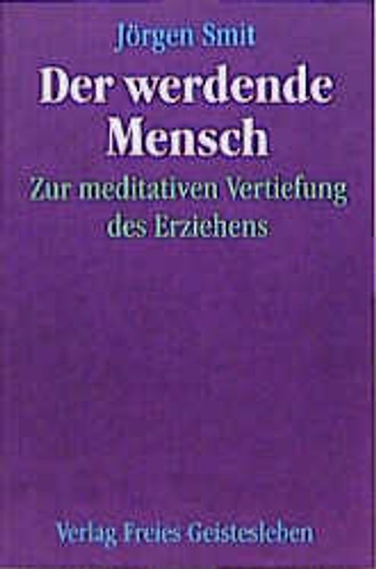 Der werdende Mensch
