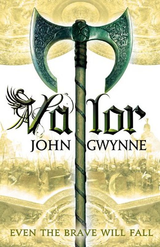 Valor (The Faithful and the Fallen, Band 2) - Gwynne, John