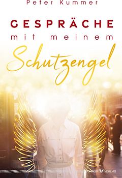 Gespräche mit meinem Schutzengel