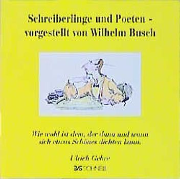 Schreiberlinge und Poeten - vorgestellt von Wilhelm Busch