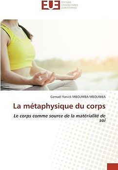La métaphysique du corps
