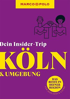 MARCO POLO Insider-Trips Köln & Umgebung