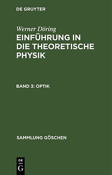 Werner Döring: Einführung in die theoretische Physik / Optik