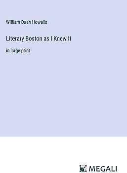 Literary Boston as I Knew It